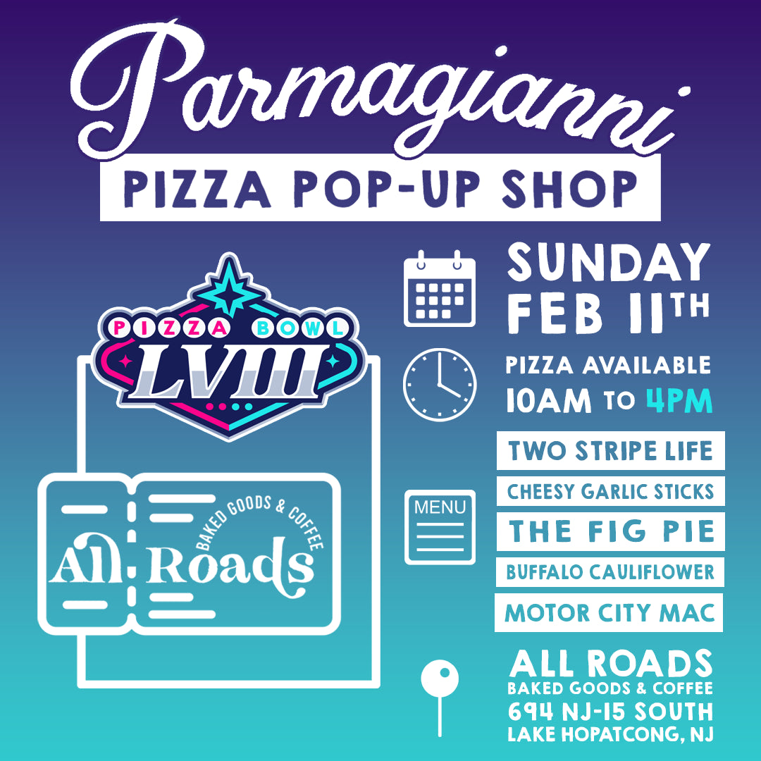 Parmagianni Pizza Pop Up - Sunday February 11, 2024
